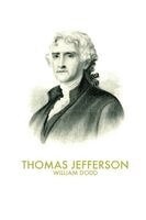 William Edward Dodd - Thomas Jefferson, Häftad. Tillgänglighet: Lägg i varukorg