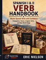 Eric Nielsen - Spanish I & II Verb Handbook, Häftad. Tillgänglighet: Lägg i varukorg