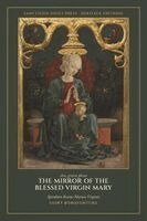 Saint Bonaventure - The Mirror of the Blessed Virgin Mary, Häftad