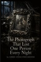 Connie Houston - Photograph That Lost One Person Every Night, Häftad. Tillgänglighet: Lägg i varukorg