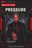 Darius Blackman - Built for Pressure, Häftad. Tillgänglighet: Lägg i varukorg