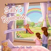 Sandra Lott Smith - Sally's Rainbow, Häftad