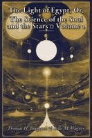 Thomas H Burgoyne, Belle M Wagner - Light of Egypt; Or, The Science of the Soul and the Stars - Volume 2, Häftad