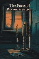 John Roy Lynch - TheFacts of Reconstruction, Häftad