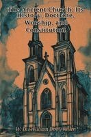 William D Killen - Ancient Church, Häftad. Tillgänglighet: Lägg i varukorg