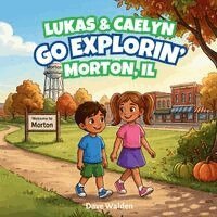 Walden - Lukas & Caelyn Go Explorin' Morton, IL, Häftad. Tillgänglighet: Lägg i varukorg