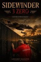 Gregrey Bassine - Sidewinder 3 Zero, Häftad. Tillgänglighet: Lägg i varukorg