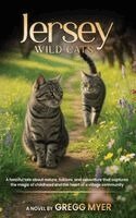 Gregg Myer - Jersey Wild Cats, Inbunden