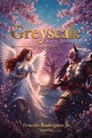 Ernesto Rodriguez - Greyscale STORY ANTHOLOGY, Häftad