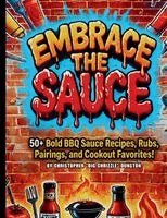 Embrace the Sauce