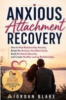 Jordan Blake, Bolakale Aremu - Anxious Attachment Recovery, Häftad