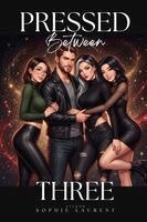 Sophie Laurent - Pressed Between Three, Häftad