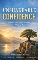 Robert Keena - Unshakeable Confidence, Häftad