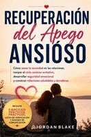 Jordan Blake, Bolakale Aremu - Recuperación del Apego Ansioso, Häftad