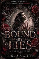 J R Sawyer - Bound by Lies, Häftad