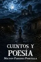Milton Paredes Portella - Cuentos y Poesía, Häftad. Tillgänglighet: Lägg i varukorg