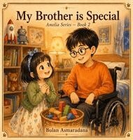 Bulan Asmaradana - My Brother is Special, Inbunden. Tillgänglighet: Lägg i varukorg