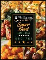 The Hosting Pro - Super Bowl Game Recipes, Häftad. Tillgänglighet: Lägg i varukorg