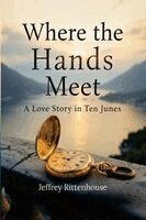 Jeffrey Rittenhouse - Where the Hands Meet, Häftad