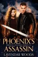 Lavendar Woods - Phoenix's Assassin, Häftad. Tillgänglighet: Lägg i varukorg