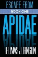 Thomas Johnson - Escape From Apidae, Häftad