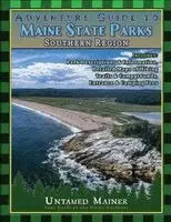 Angela Quintal-Snowman - Adventure Guide to Maine State Parks- Southern Region, Häftad. Tillgänglighet: Lägg i varukorg