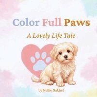 Nellie Nakhel - Color Full Paws, Häftad