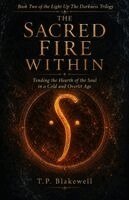 Tp Blakewell - Sacred Fire Within, Häftad. Tillgänglighet: Lägg i varukorg