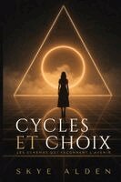Skye Alden - Cycles et Choix, Häftad