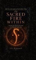 Tp Blakewell - Sacred Fire Within, Inbunden. Tillgänglighet: Lägg i varukorg