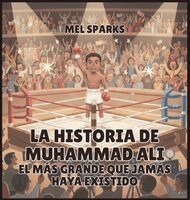 Mel Sparks - historia de Muhammad Ali, Inbunden. Tillgänglighet: Lägg i varukorg