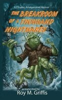 Roy M Griffis - Breakroom of a Thousand Nightmares, Inbunden