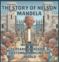 Mel Sparks - Story of Nelson Mandela, Inbunden. Tillgänglighet: Lägg i varukorg