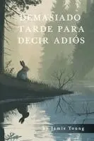 Jamie Young - Demasiado Tarde Para Decir Adiós, Häftad. Tillgänglighet: Lägg i varukorg
