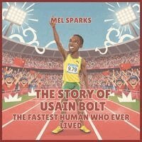 Mel Sparks - Story of Usain Bolt, Häftad. Tillgänglighet: Lägg i varukorg