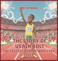Mel Sparks - Story of Usain Bolt, Inbunden. Tillgänglighet: Lägg i varukorg