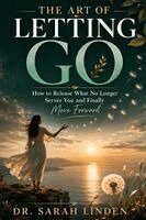 Dr Sarah Linden - Art of Letting Go, Häftad