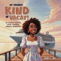 Zuri C Ike - My Favorite Kind of Vacay!, Häftad
