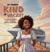 Zuri C Ike - My Favorite Kind of Vacay!, Inbunden