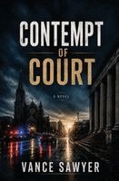 Vance Sawyer - Contempt of Court, Häftad