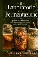 Laboratorio della Fermentazione