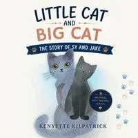 Kenyette Kilpatrick - Little Cat and Big Cat, Häftad. Tillgänglighet: Lägg i varukorg