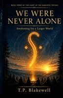 We Were Never Alone