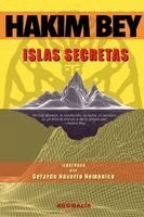 Hakim Bey, Editorial Anomalia - Islas Secretas - Obra selecta de Hakim Bey, Häftad