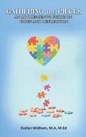 Evelyn Widham M a M Ed - Gathering the Pieces, Inbunden