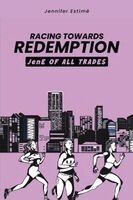 Jennifer Estime - Racing Towards Redemption, Häftad