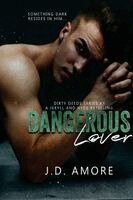 J D Amore - Dangerous Lover, Häftad