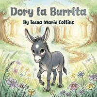 Teena Marie Collins - Dory la Burrita, Häftad