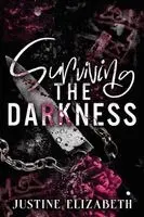 Justine Elizabeth - Surviving the Darkness, Häftad. Tillgänglighet: Lägg i varukorg
