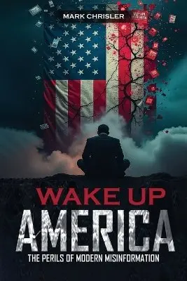 Mark Chrisler - Wake Up America!, Häftad. Tillgänglighet: Lägg i varukorg